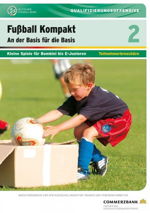 Kurzschulung 2 Kleine Spiele für Bambini bis E-Junioren